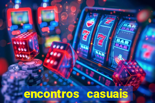 encontros casuais campina grande